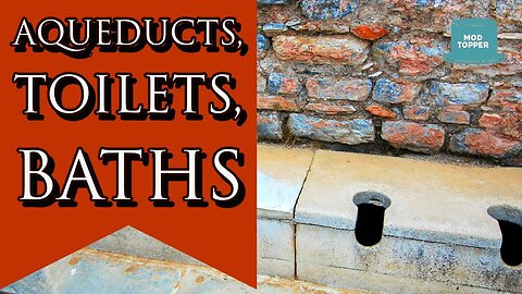 Romans were the Plumbing Masters of the Ancient World