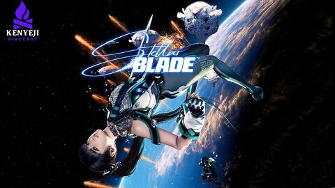 Stellar Blade Playthrough #2 (DK_Mach22)