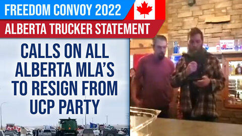 Alberta Truckers Call On MLA's To Resign : Feb 4, 22