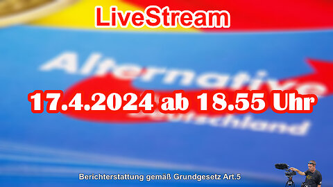 Live stream on April 17, 2024 from Chemnitz Reporting in accordance with Basic Law Art.5