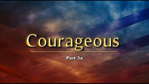 +47 COURAGEOUS, Part 3a: Victory Over Temptation, Luke 4:1-13