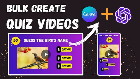 Bulk create quiz videos using Canva and ChatGPT and Earn 3000$ per month