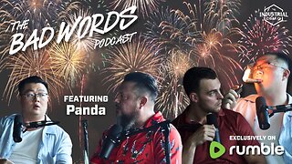 The Bad Words Celebrate Smoke, Liberty, and the Pursuit of Panda