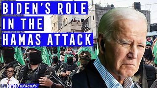 Biden's Role in the Hamas Attack | David Woo