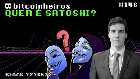 Quem é Satoshi - Convidado Rafael Boskovic