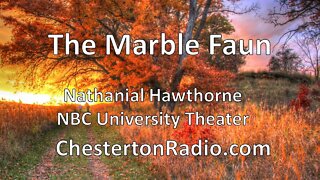 The Marble Faun - Nathanial Hawthorne - NBC University Theater