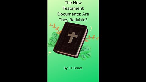 The New Testament Documents Are They Reliable? Chapter 9 The Evidence of Early Jewish Writings