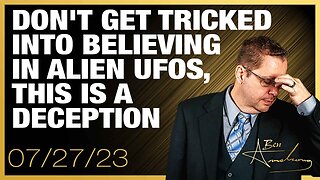 Don't Get Tricked Into Believing in Alien UFOs, This is a Deception