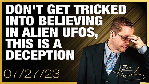 Don't Get Tricked Into Believing in Alien UFOs, This is a Deception