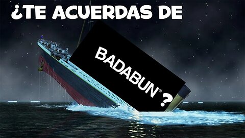 Badabun se hundió como el titanic en youtube y estos son los motivos #youtube #badabun #viral