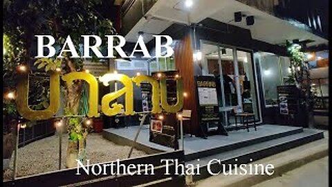 BARRAB. A RESTAURANT IN CHIANG MAI SPECIALIZING IN NORTHERN THA FOOD