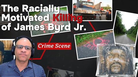 James Byrd Jr. was Murdered by 3 Devout White Supremacist...