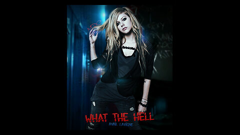 Avril Lavigne - What The Hell (Official Video)