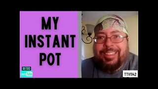 MY INSTANT POT - 020621 TTV1142