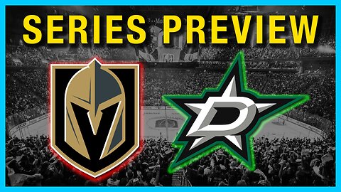 Series Preview: Vegas Golden Knights vs Dallas Stars (2023 Stanley Cup Playoffs)
