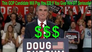 This GOP Candidate Will Pay You $20 If You Give Him $1! Seriously!