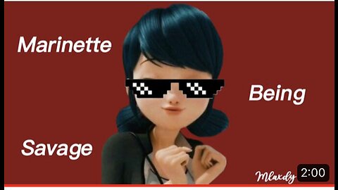 TIMES WHEN MARINETTE WAS A SAVAGE!!