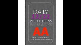 December 22 – AA Meeting - Daily Reflections - Alcoholics Anonymous - Read Along