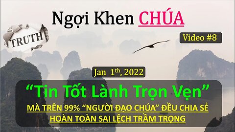 #8 TIN TỐT LÀNH TRỌN VẸN - SỰ GIẢI CỨU CẢ NHÂN LOẠI