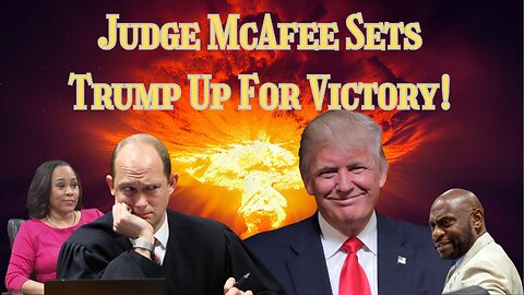 Judge Scott McAfee Sets Trump Up For Victory!