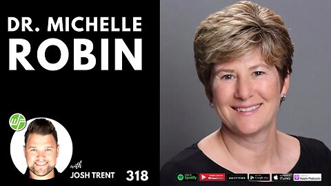 318 Dr. Michelle Robin: The Secret Ingredient To Wellness (And It's Not What You Think)