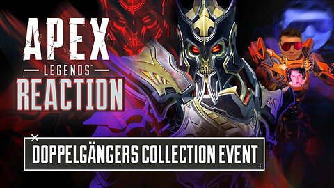 Apex Legends™ Doppelgangers Collection Event Trailer Reaction