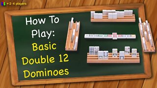 How to play Basic Double 12 Dominoes