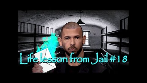 Andrew Tate: Lesson from jail #18