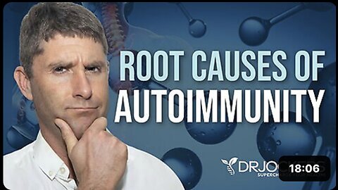 The Root Causes of 'Chronic Inflammation' & 'Autoimmunity' Dr 'David Jockers'