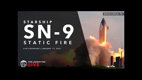 SN9 Static Fire #2, #3, #4 LIVE Coverage