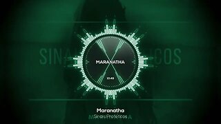 Maranatha - Sinais Proféticos