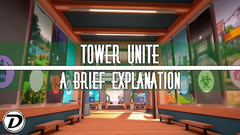 Tower Unite: What it is and Why I like it