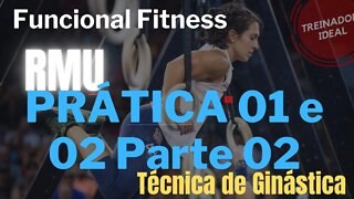 Funcional Fitness |Técnica Ginástica | Princípios Progressão Habilidades | #shorts RMU PRÁTICA 1, 2