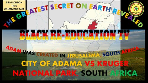 AFRICA IS THE HOLY LAND || CITY OF ADAMA VS KRUGER NATIONAL PARK, SOUTH AFRICA