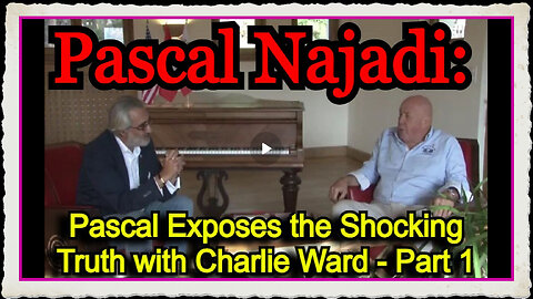Pascal Najadi Speaks with Charlie Ward #1 Late Hussain Najadi and the World Economic Forum!