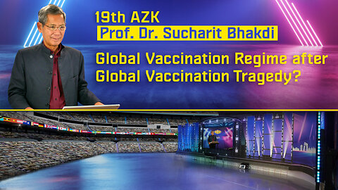 19. AZK: WHO Regime? mRNA-Vaccinations: Effect and Dangers (Prof. Dr. S. Bhakdi) | www.kla.tv/27482