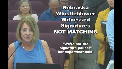 Nebraska WHISTLEBLOWER signatures DID NOT MATCH ON MAIL-IN BALLOTS- Lancaster Election Office