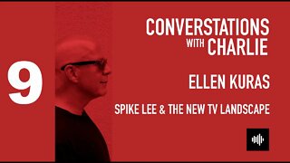 PODCAST- MOVIES - Ellen Kuras - SPIKE LEE AND THE NEW TV LANDSCAPE