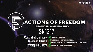 SN1317: Coordinating Collapse, Intended Harm & Enveloping Unrest