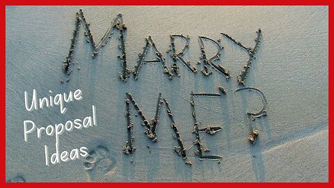Will You Marry Me? 🎤💍 Unique Proposal Ideas!