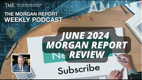 June Morgan Report Review