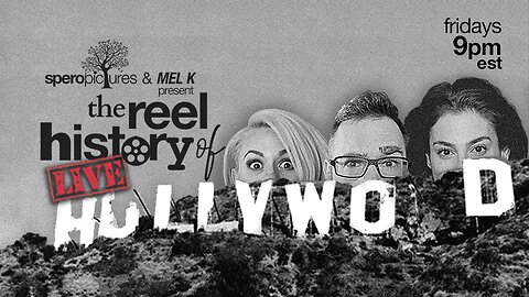 CIA is Not OK! | REEL HISTORY OF HOLLYWOOD w/ MEL K | CIA, Evil, Charlie's War