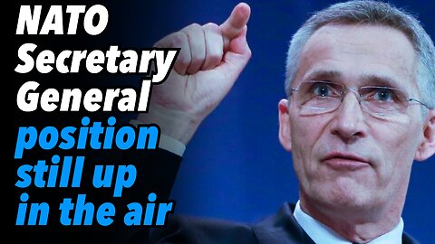 NATO Secretary General position still up in the air