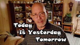 Today is Yesterday, Tomorrow: Hebrews 3