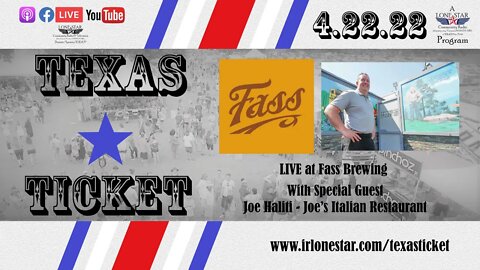 4.22.22 - "The FASS Visit" - Texas Ticket