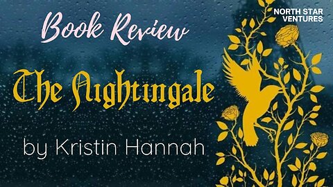 Book Review: "The Nightingale" by Kristin Hannah