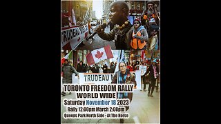 Toronto Freedom Rally World Wide Nov 18 2023