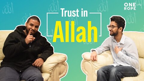 Going Through Hard Times? Trust in Allah!