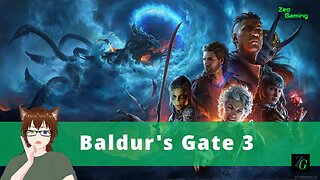 Z Stream - Up the Tower we go! EP24 - Baldur's Gate 3