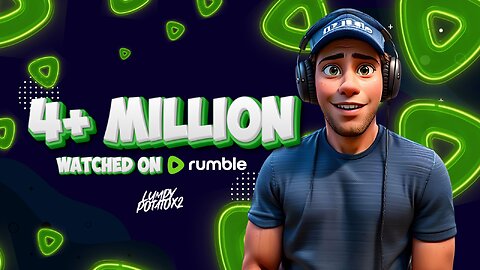 4+ Million Watched on Rumble - #RumbleTakeover